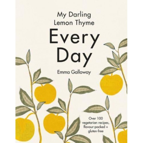 My Darling Lemon Thyme: Every Day