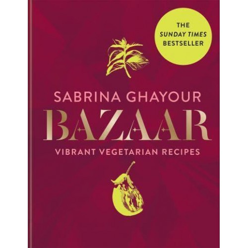 Bazaar Vibrant Vegetarian Recipes