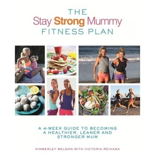The Stay Strong Mummy Fitness Plan