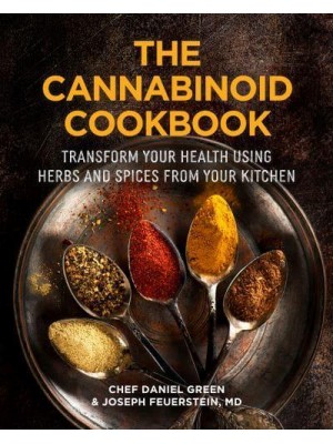 The Cannabinoid Cookbook Energize Your Endocannabinoid System With Food!