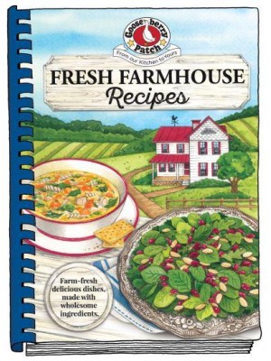 Fresh Farmhouse Recipes - Everyday Cookbook Collection