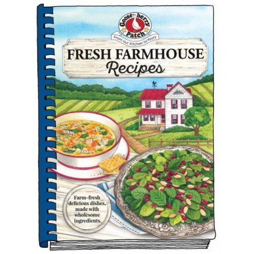Fresh Farmhouse Recipes - Everyday Cookbook Collection