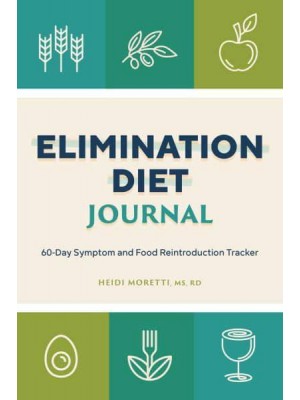 Elimination Diet Journal 60-Day Symptom and Food Reintroduction Tracker
