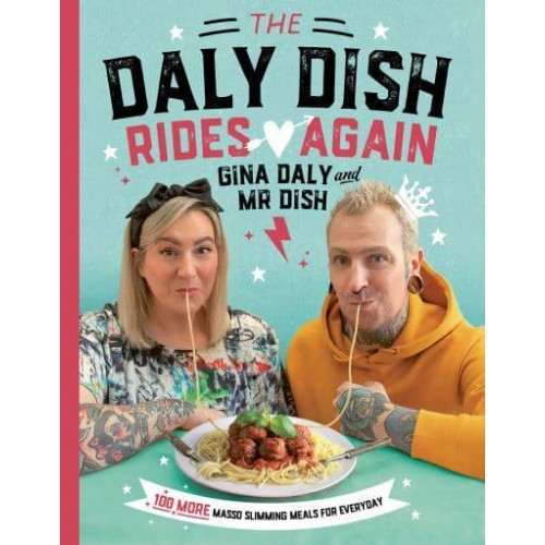 The Daly Dish Rides Again 100 More Masso Slimming Meals for Everyday