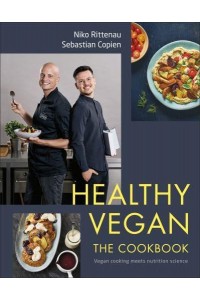 Healthy Vegan The Cookbook