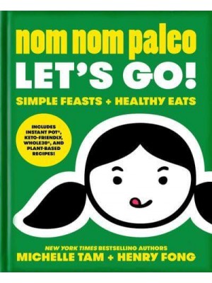 Let's Go! - Nom Nom Paleo