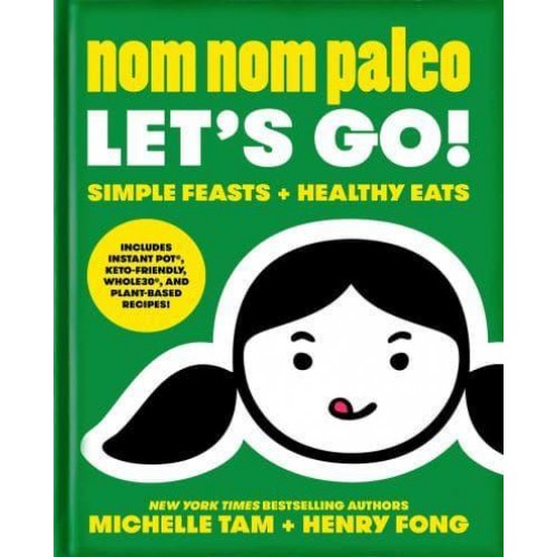 Let's Go! - Nom Nom Paleo