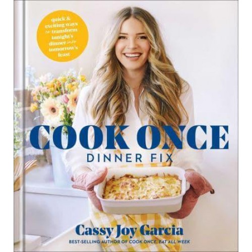 Cook Once Dinner Fix
