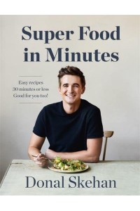 Super Food in Minutes