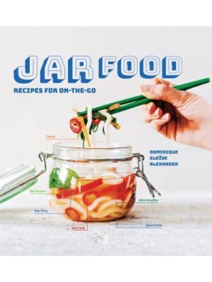 Jar Food Recipes for On-the-Go