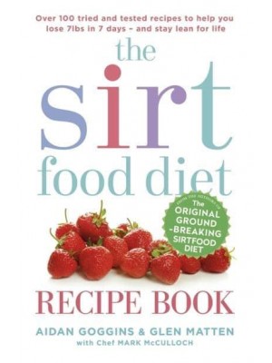 The Sirtfood Diet Recipe Book