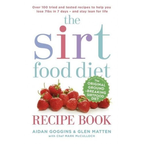 The Sirtfood Diet Recipe Book