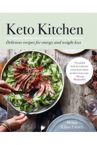 Keto Kitchen Delicious Recipes for Energy and Weight Loss