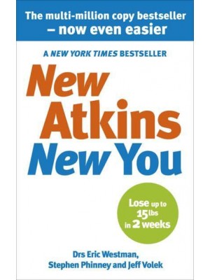 New Atkins for a New You The Ultimate Diet for Shedding Weight and Feeling Great