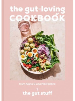 The Gut-Loving Cookbook