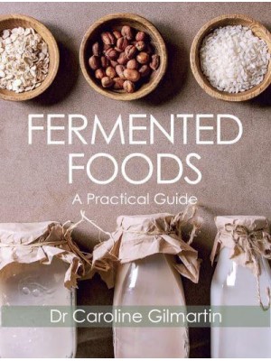 Ferment Foods A Practical Guide