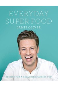 Everyday Super Food