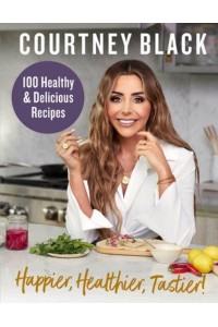 Happier, Healthier, Tastier!