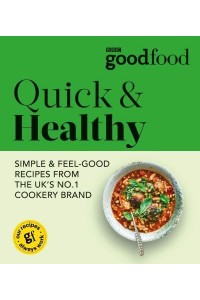Quick & Healthy - BBC Good Food