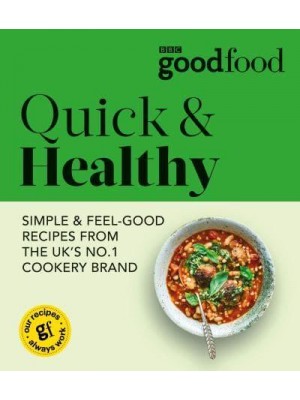 Quick & Healthy - BBC Good Food