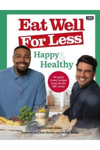 Happy & Healthy - Eat Well for Less