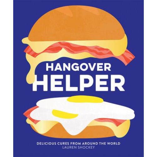 Hangover Helper Delicious Cures from Around the World