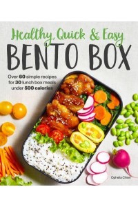 Healthy, Quick & Easy Bento Box