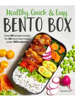 Healthy, Quick & Easy Bento Box