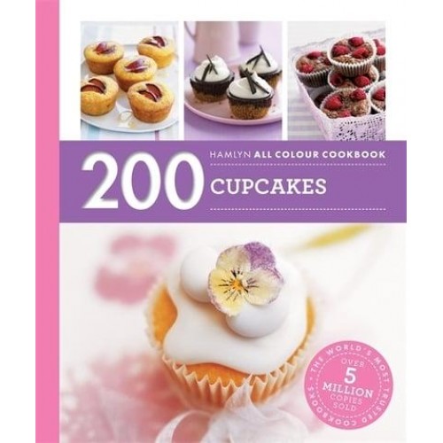 200 Cupcakes - Hamlyn All Colour Cookbook