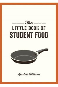 The Little Book of Student Food