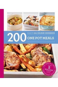 200 One Pot Meals - Hamlyn All Colour Cookbook