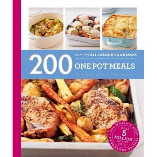 200 One Pot Meals - Hamlyn All Colour Cookbook