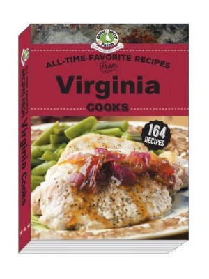 All Time Favorite Recipes from Virginia Cooks - Regional Cooks