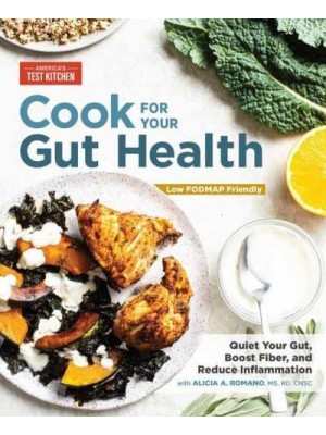 Cook for Your Gut Health Quiet Your Gut, Boost Fiber, and Reduce Inflammation