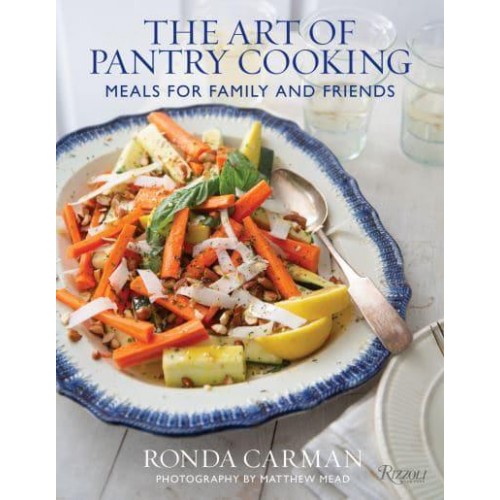 The Art of Pantry Cooking Meals for Family and Friends