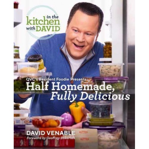 QVC's Resident Foodie Presents Half Homemade, Fully Delicious - In the Kitchen With David