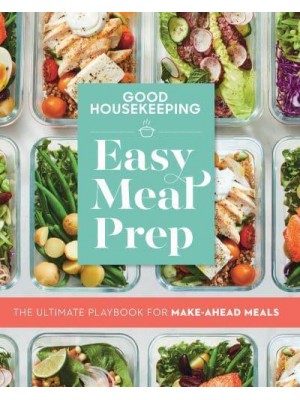 Easy Meal Prep The Ultimate Playbook for Make-Ahead Meals