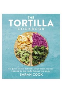 Tortilla Cookbook