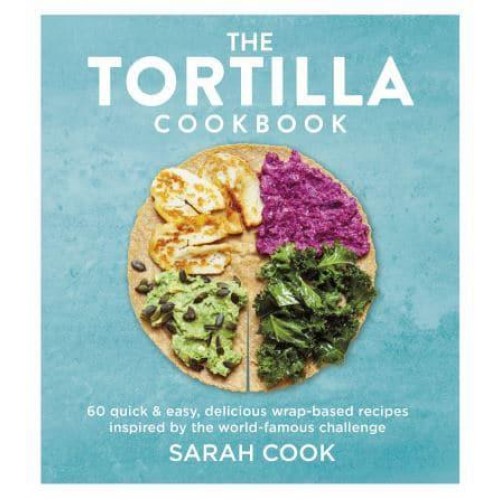 Tortilla Cookbook