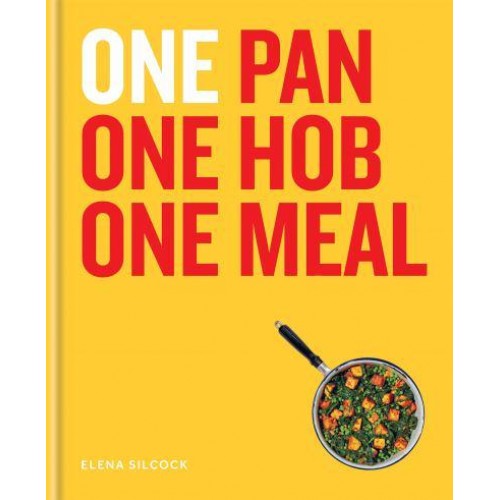 One Pan, One Hob, One Meal