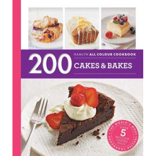 200 Cakes & Bakes - Hamlyn All Colour Cookbook