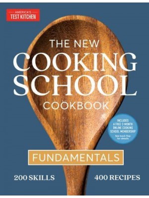 The New Cooking School Cookbook Fundamentals
