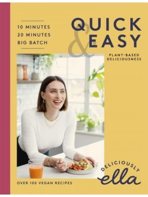 Deliciously Ella Quick & Easy Plant-Based Deliciousness