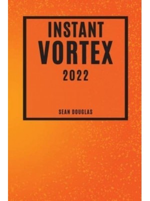 INSTANT VORTEX 2022: MOUTH-WATERING AND FRIENDLY-BUDGET RECIPES