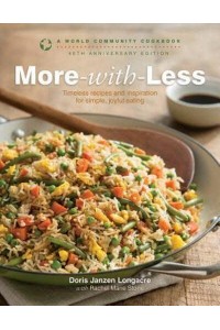 More-With-Less A World Community Cookbook - A World Community Cookbook