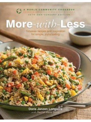 More-With-Less A World Community Cookbook - A World Community Cookbook