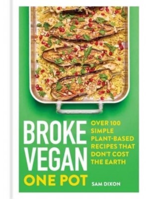 Broke Vegan - One Pot - Broke Vegan