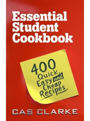 The Essential Student Cookbook