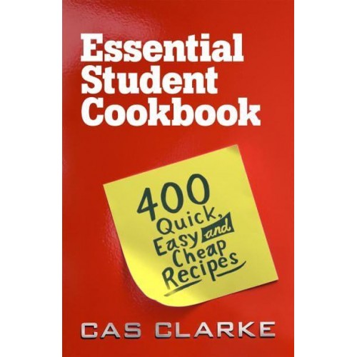 The Essential Student Cookbook