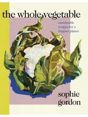 The Whole Vegetable